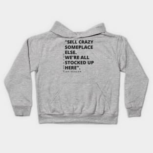 Movie Quotes: As Good As It Gets Kids Hoodie